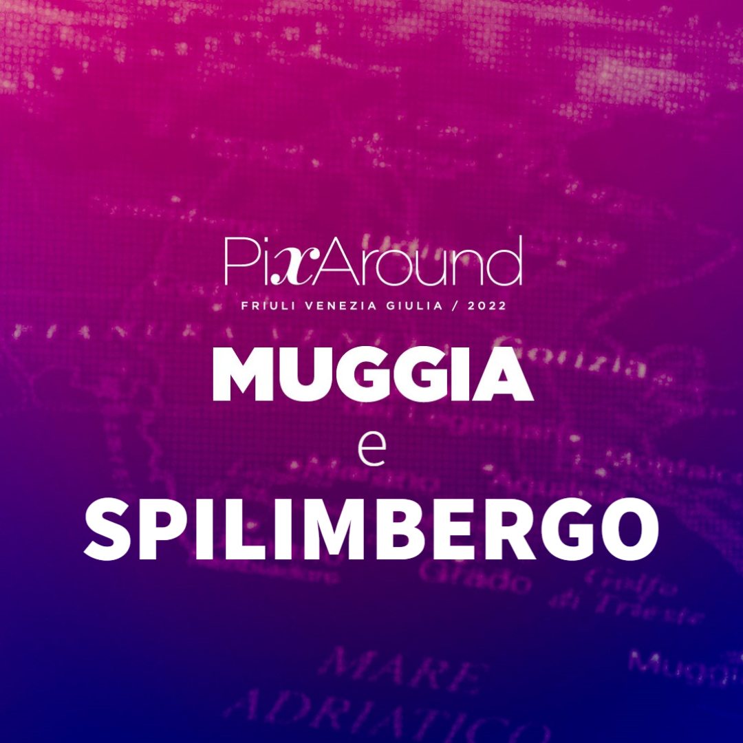 Mostra fotografica sul territorio FVG - Muggia e Spilimbergo